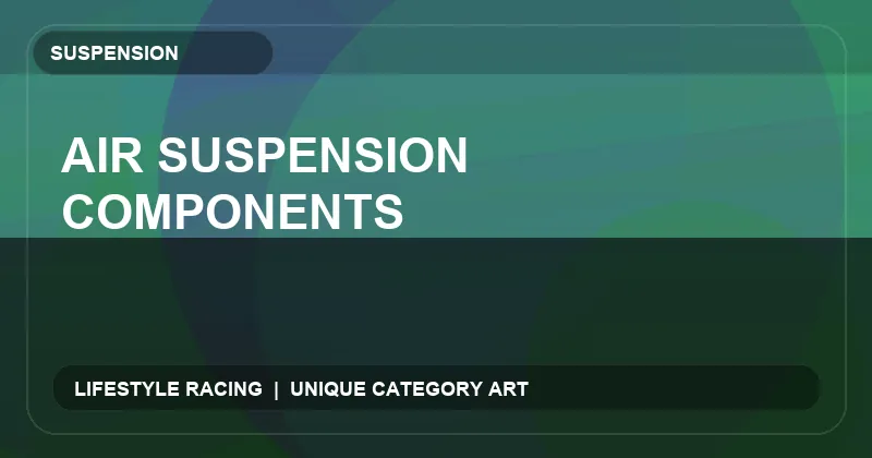 Air Suspension Components